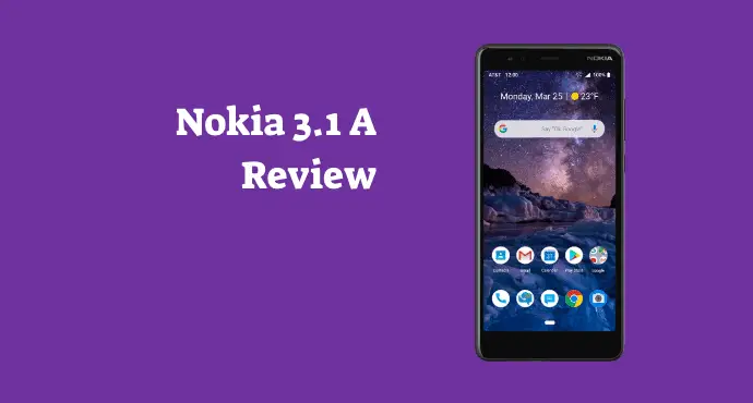nokia 3.1 a review