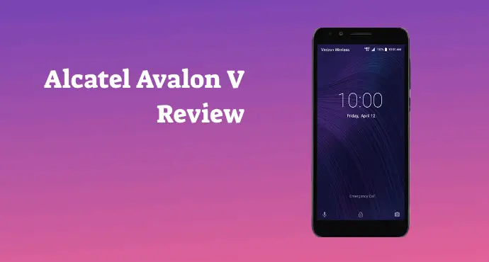 Alcatel Avalon V Review