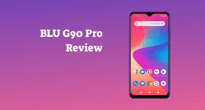 BLU G90 Pro Review