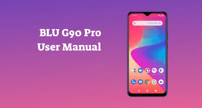 BLU G90 Pro User Manual