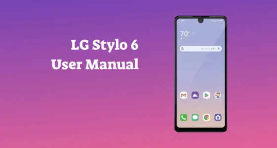 LG Stylo 6 User Manual - PhoneCurious
