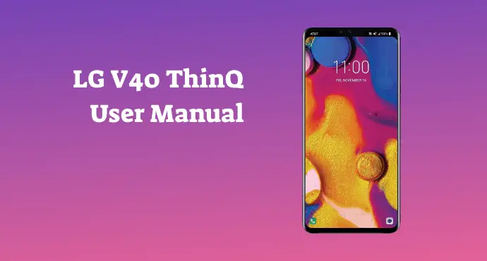 LG V40 ThinQ User Manual