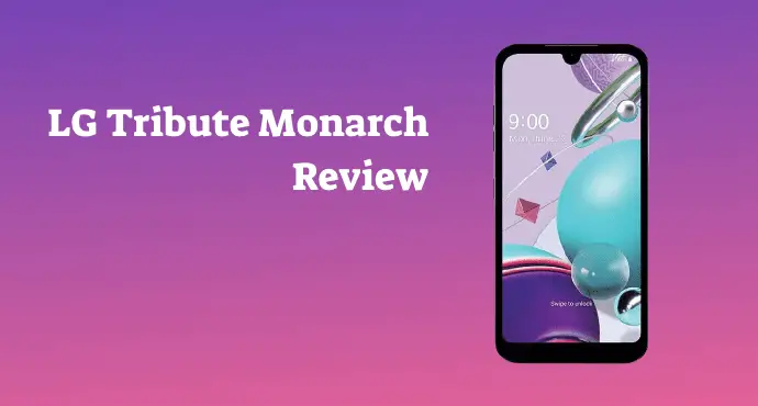 LG Tribute Monarch Review