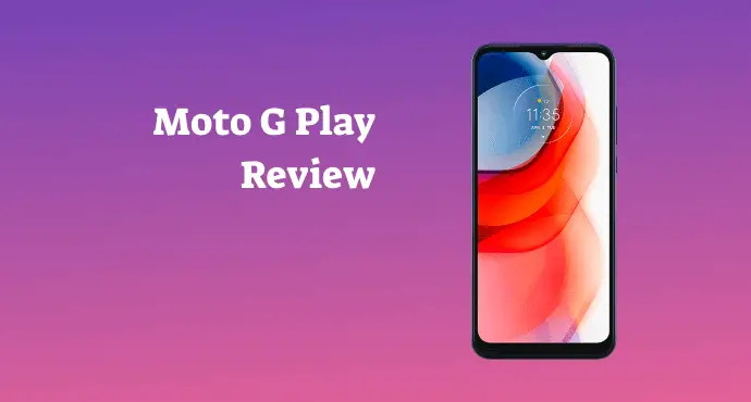 Moto G Play Review