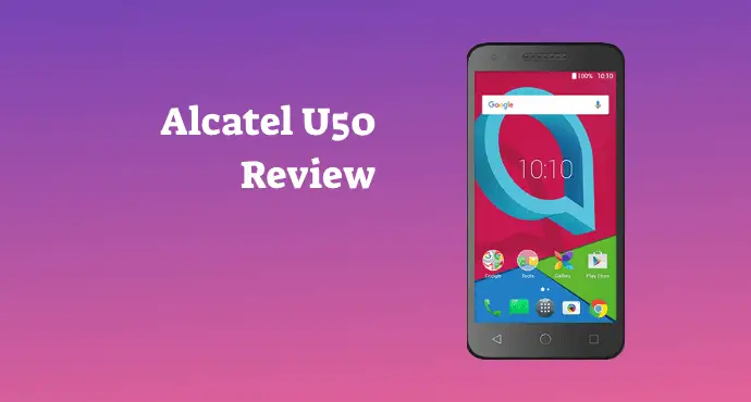 Alcatel U50 Review