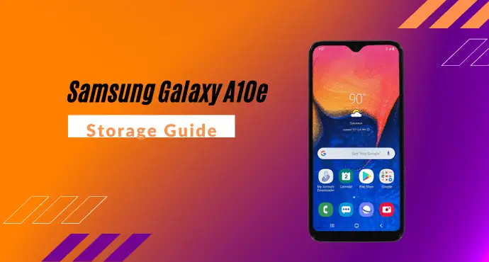 Samsung Galaxy A10e Memory Storage Guide