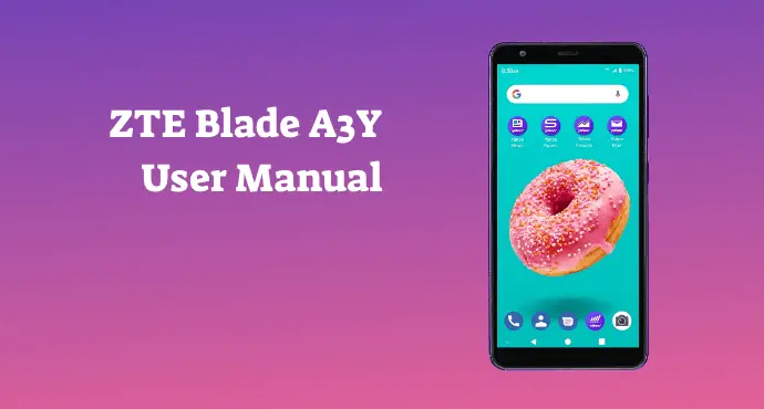 ZTE Blade A3Y User Manual