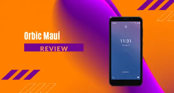 Orbic Maui Review: Affordable and Simple to Use - PhoneCurious
