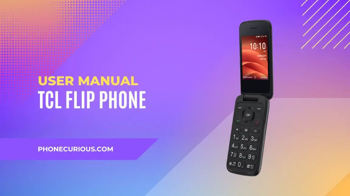 TCL Flip Phone Manual / User Guide PhoneCurious